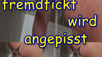 Wer fremd fickt, wird angepisst…..