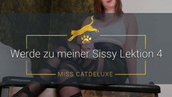 Werde zu meiner Sissy – Lektion 4