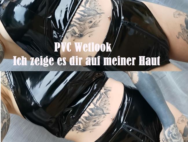 Wetlook OVC Outfit. Usergeschenk tragen.