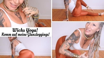 Wichs Yoga! Komm auf meine Glanzleggings!