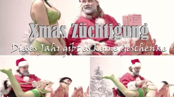 Xmas Züchtigung – Dieses Jahr gibt es keine Geschenke