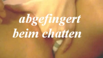 abgefingert beim chatten