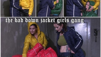 the bad down jacket girls gang