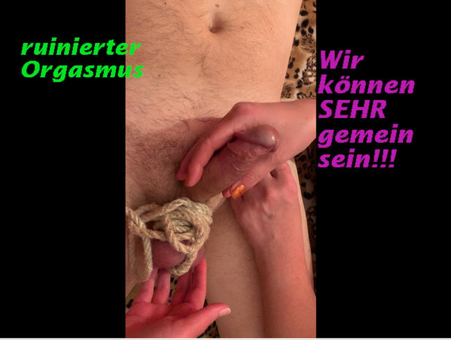 Ruinierter Orgasmus