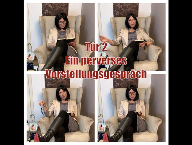 Tür 2 – Ein perverses Vorstellungsgespräch