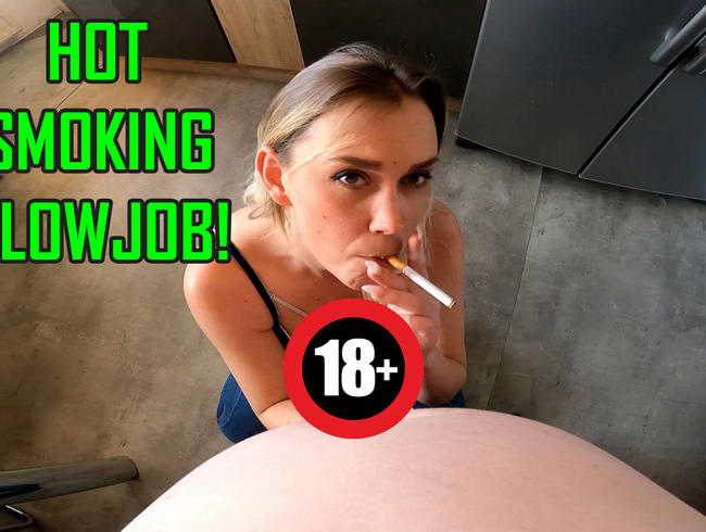 HOT SMOKING BLOWJOB!