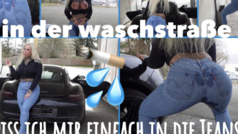 In der Waschstraße piss ich mir in die Jeans