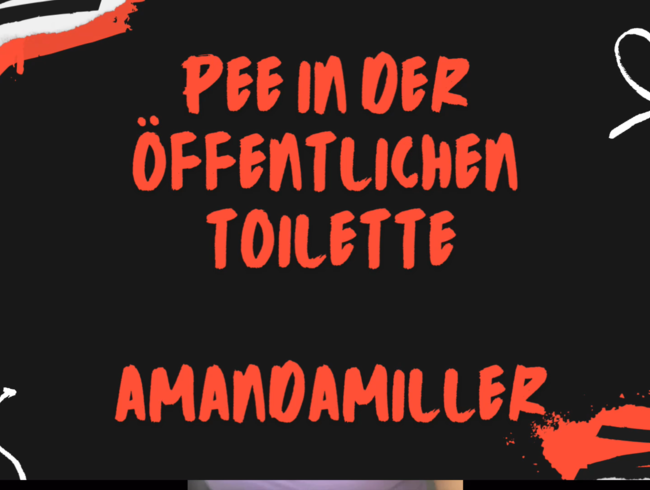 PISSE IN DER ÖFFENTLICHEN TOILETTE