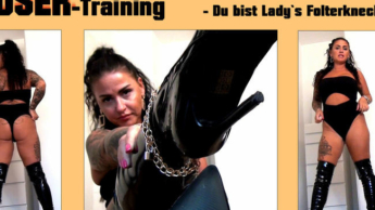 Losertraining! Du bist Lady`s Folterknecht!