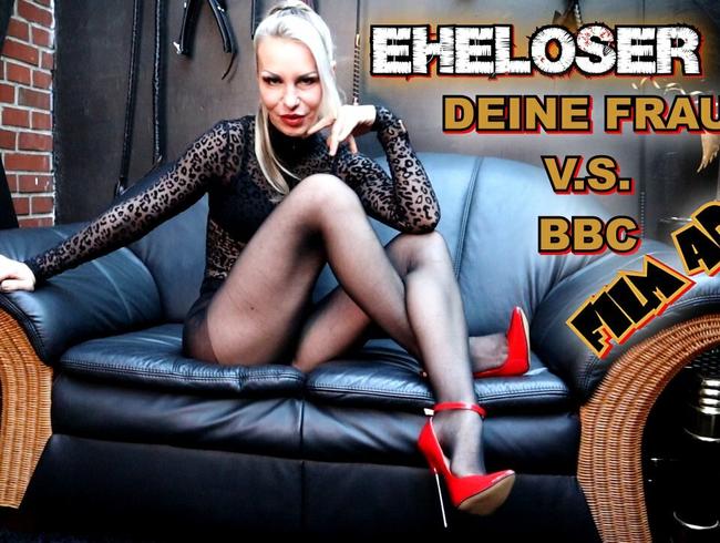 Eheloser! Deine Frau vs BBC