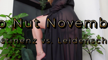 No Nut November – Abstinenz vs. Leidenschaft