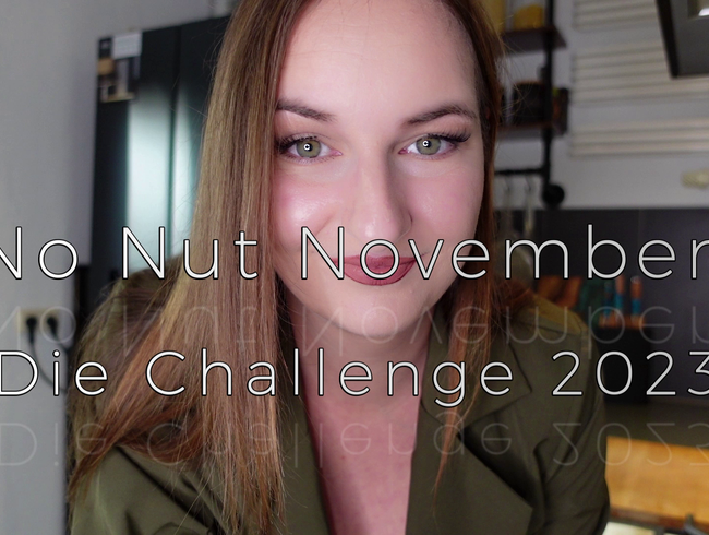 No Nut November – Die Challenge 2023