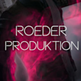 Roeder_Produktion