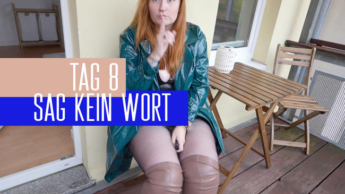 Tag 8: Sag kein Wort