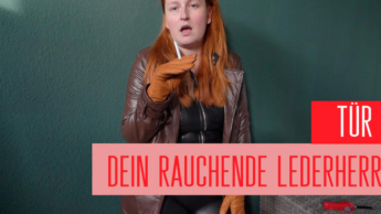 Tür 16: Dein rauchende LederHerrin