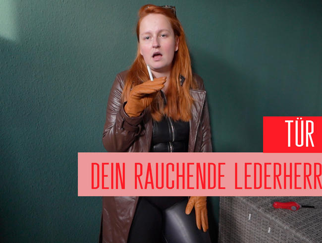 Tür 16: Dein rauchende LederHerrin