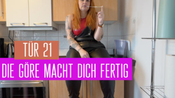 Tür 21: Die Göre macht dich fertig