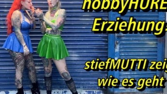 hobbyHUREN Erziehung! stiefMUTTI zeigt wie es geht