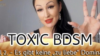 TOXIC BDSM 2. – Es gibt keine zu liebe Domina!