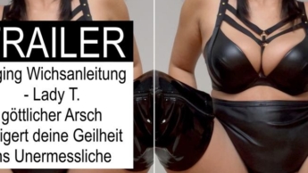 TRAILER: Edging Wichsanleitung – Lady T. göttlicher Arsch steigert deine Geilheit ins Unermessliche