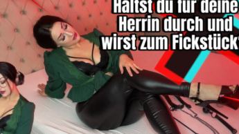 Hältst du für deine Herrin durch und wirst zum Fickstück?!