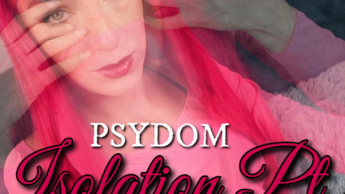 Psydom – Isolation Pt.1