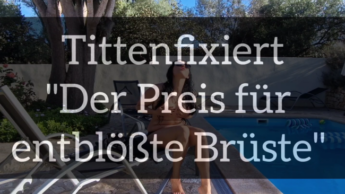 Tittenfixiert: Der Preis für entblößte Brüste