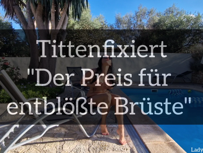 Tittenfixiert: Der Preis für entblößte Brüste