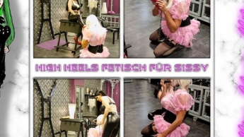 High Heels Fetisch für Sissy