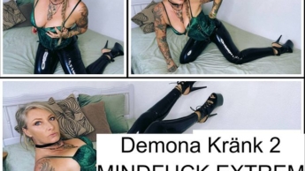 DEMONA Kränk 2! Extrem MINDFUCK!