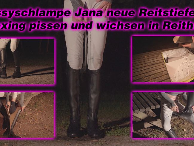 Sissyschlampe Jana Neue Reitstiefel unboxing, wichsen und pissen in Reithose