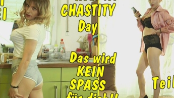 TEIL 1: Heut ist Chastity-Day!! Das wird kein Spaß für dich! Aber für mich! JOI CEI