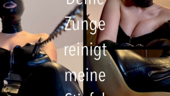 Leck meine Lederstiefel sauber! Du dreckiger Sklavenköter! Deine Lederherrin erzieht dich mit Kette!