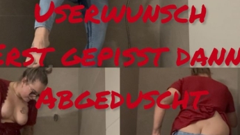 Userwunsch | gepisst & geduscht