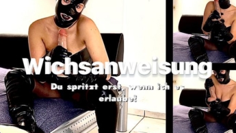 Wichsanweisung! Du spritzt erst, wenn ich es erlaube! Dominantes Abwichsen! Countdown! Latexherrin!