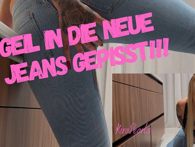 OMG!!! Richtig Geil in meine neuen Jeans gepisst!!!