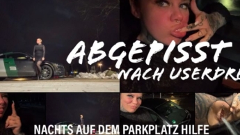 ABGEPISST NACH USERDREH nachts auf dem Parkplatz HILFE