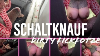 SCHALTKNAUF DIRTY FICKFOTZE